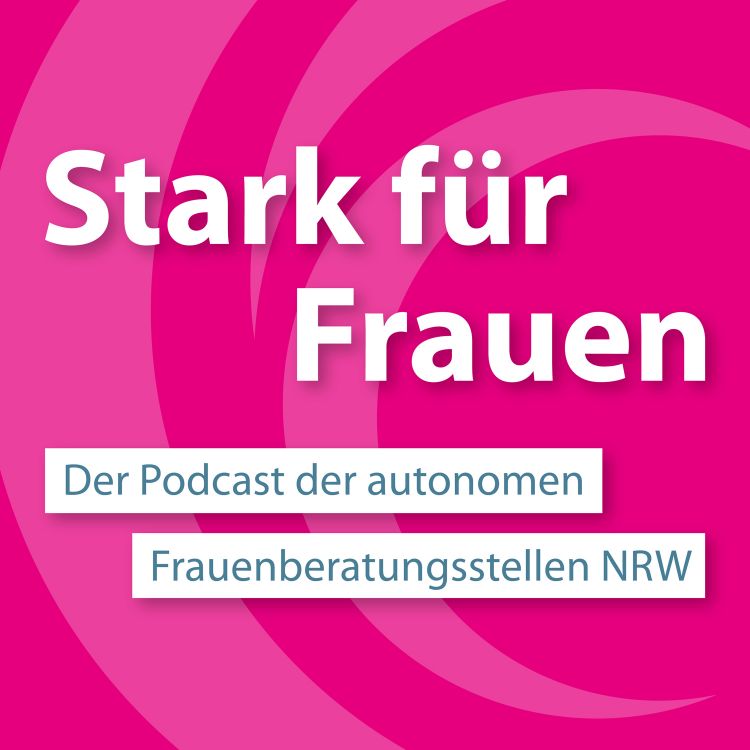 Podcast. Stark für Frauen